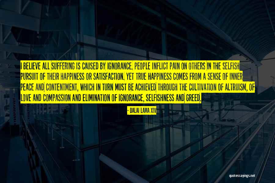 Pain Others Inflict Quotes By Dalai Lama XIV Pain Others Inflict Quotes By Dalai Lama XIV