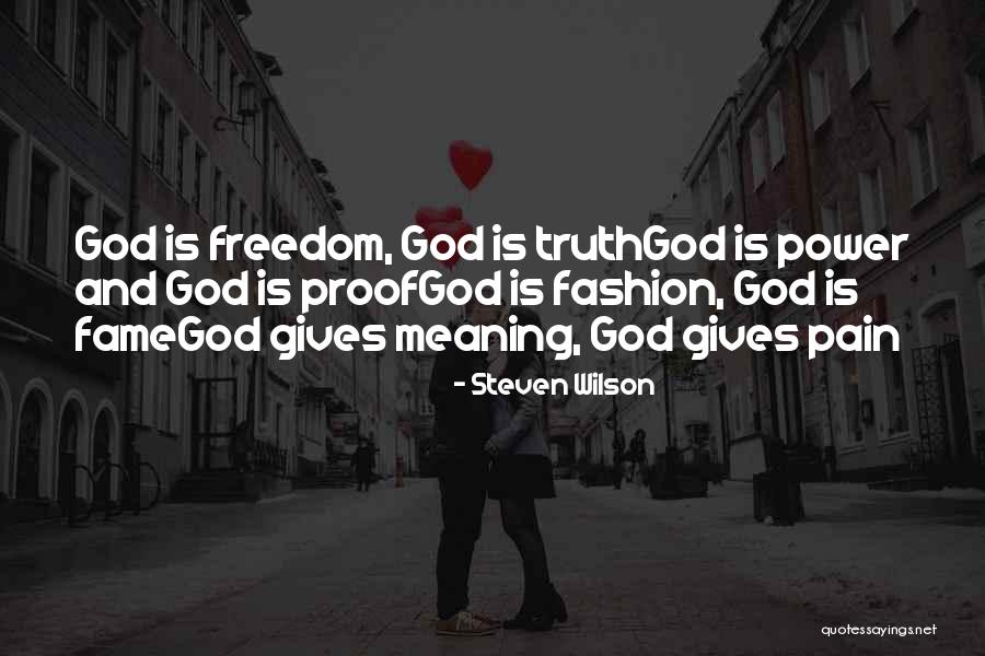 Pain Proof Quotes By Steven Wilson Pain Proof Quotes By Steven Wilson