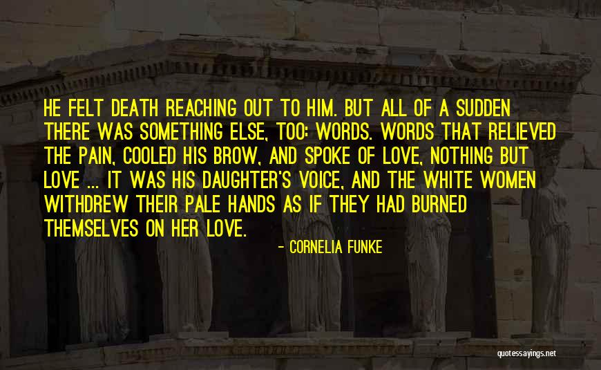 Pain Relieved Quotes By Cornelia Funke Pain Relieved Quotes By Cornelia Funke