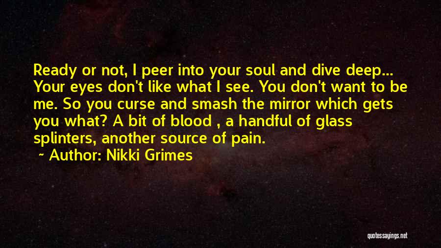 Pain So Deep Quotes By Nikki Grimes
