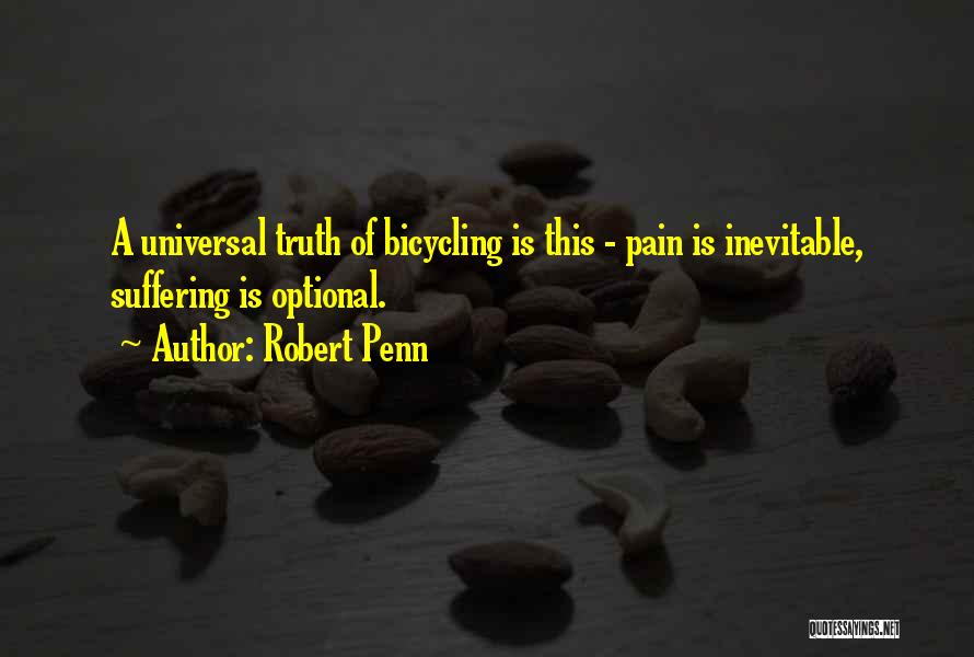 Pain Suffering Optional Quotes By Robert Penn