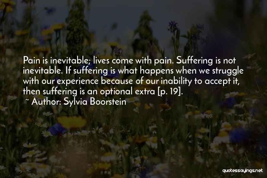 Pain Suffering Optional Quotes By Sylvia Boorstein