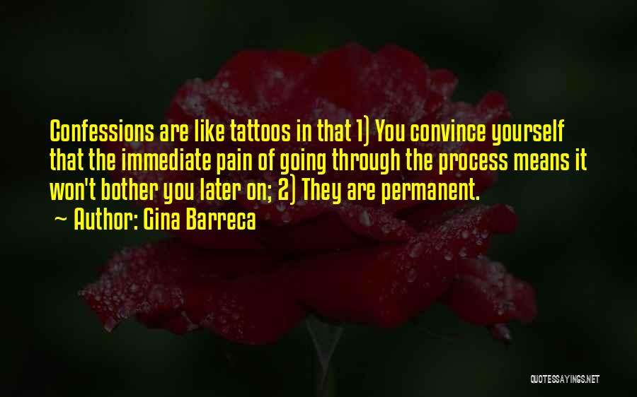 Pain Tattoo Quotes By Gina Barreca