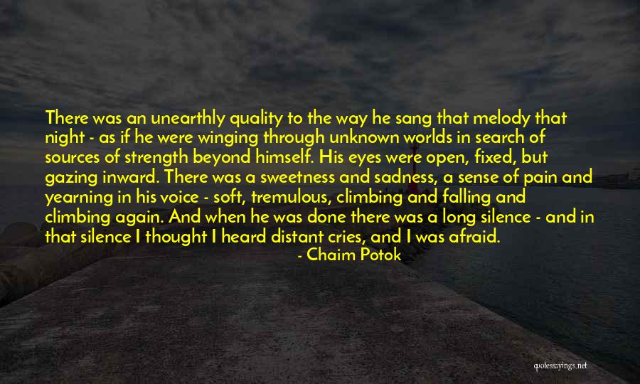 Pain Through The Eyes Quotes By Chaim Potok Pain Through The Eyes Quotes By Chaim Potok