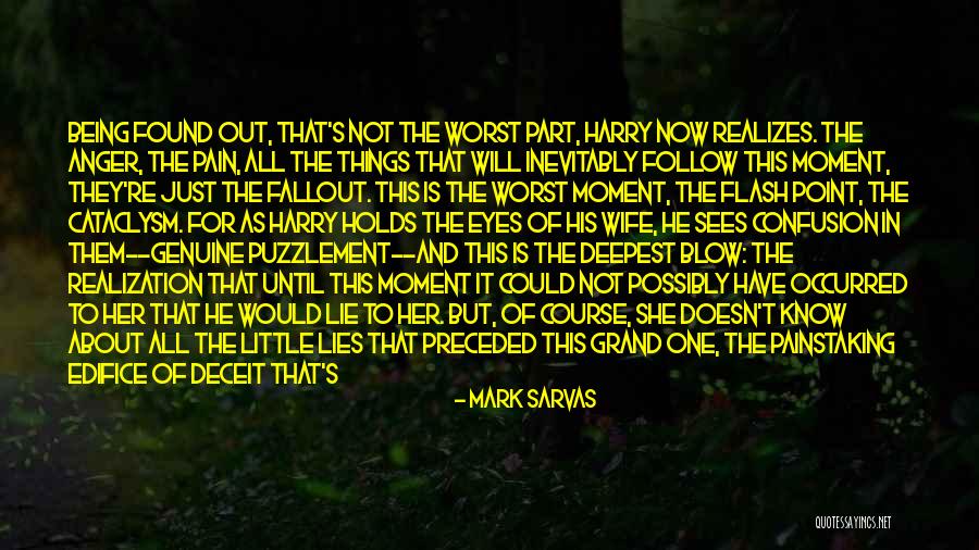 Pain Through The Eyes Quotes By Mark Sarvas