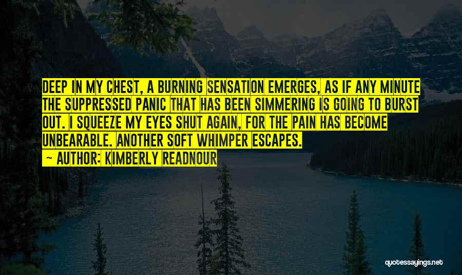 Pain Unbearable Quotes By Kimberly Readnour