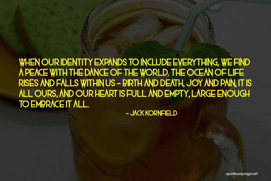 Pain We Heart It Quotes By Jack Kornfield Pain We Heart It Quotes By Jack Kornfield