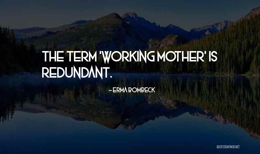 Pain When Bending Quotes By Erma Bombeck Pain When Bending Quotes By Erma Bombeck