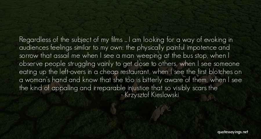 Pain When Eating Quotes By Krzysztof Kieslowski Pain When Eating Quotes By Krzysztof Kieslowski