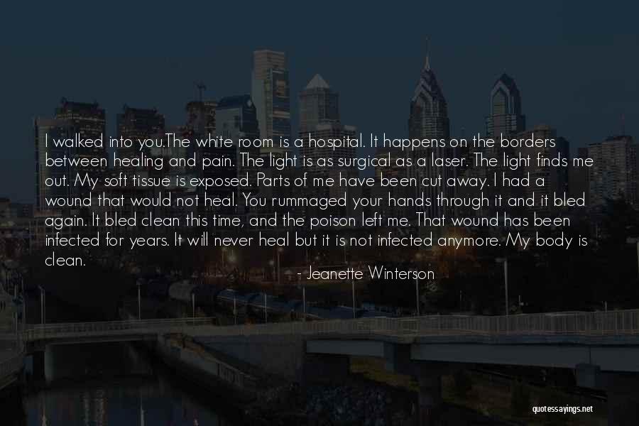 Pain Will Heal Quotes By Jeanette Winterson Pain Will Heal Quotes By Jeanette Winterson