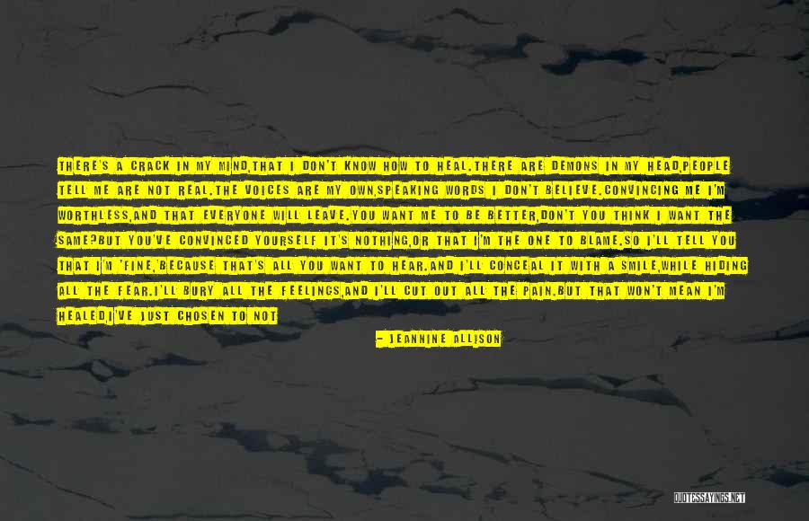 Pain Will Heal Quotes By Jeannine Allison Pain Will Heal Quotes By Jeannine Allison