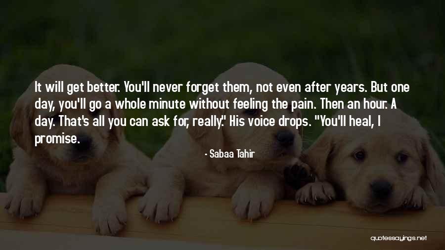 Pain Will Heal Quotes By Sabaa Tahir