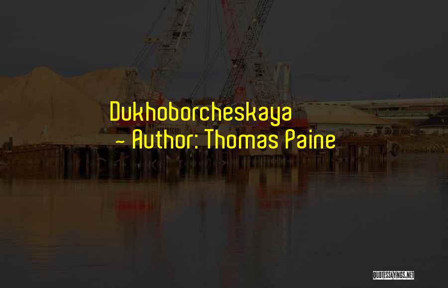 Paine Quotes By Thomas Paine