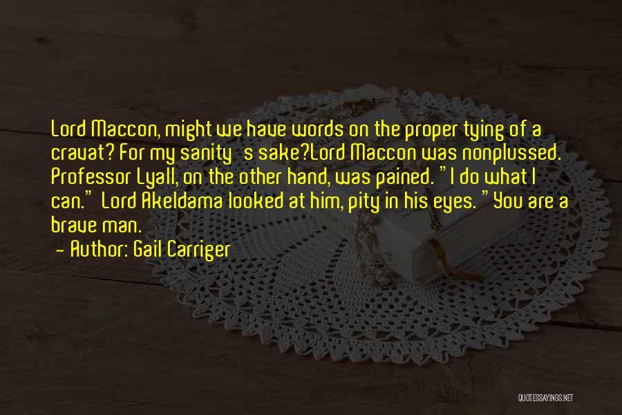 Pained Eyes Quotes By Gail Carriger