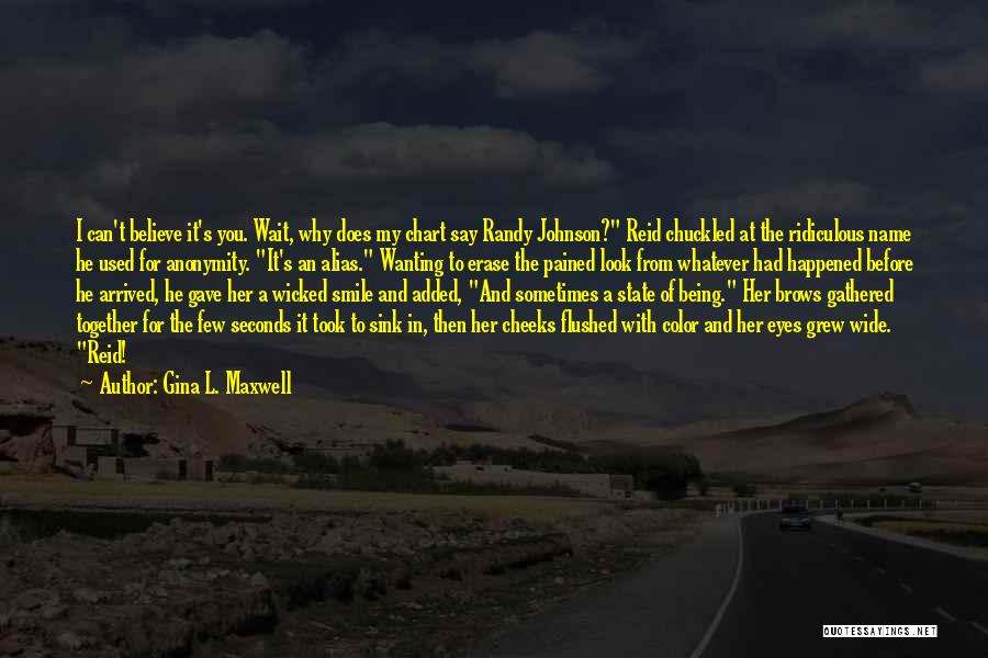 Pained Eyes Quotes By Gina L. Maxwell