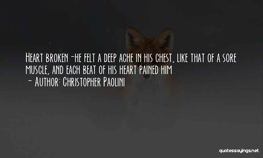 Pained Heart Quotes By Christopher Paolini