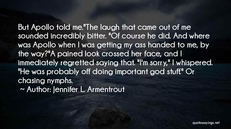 Pained Look Quotes By Jennifer L. Armentrout Pained Look Quotes By Jennifer L. Armentrout