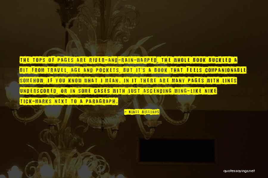 Pained Look Quotes By Niall Williams Pained Look Quotes By Niall Williams