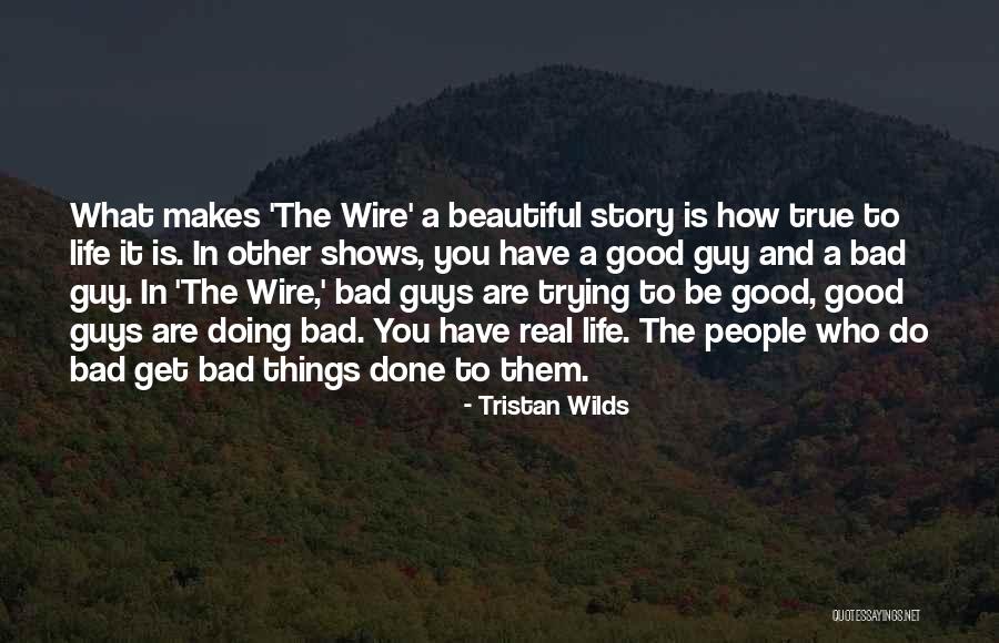 Pained Look Quotes By Tristan Wilds Pained Look Quotes By Tristan Wilds