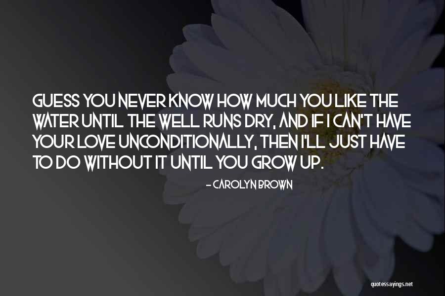 Painefull Quotes By Carolyn Brown Painefull Quotes By Carolyn Brown