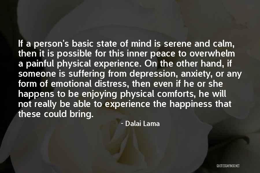 Painful Anxiety Quotes By Dalai Lama Painful Anxiety Quotes By Dalai Lama