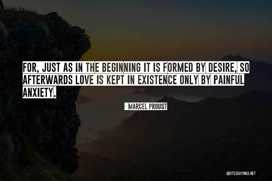 Painful Anxiety Quotes By Marcel Proust Painful Anxiety Quotes By Marcel Proust