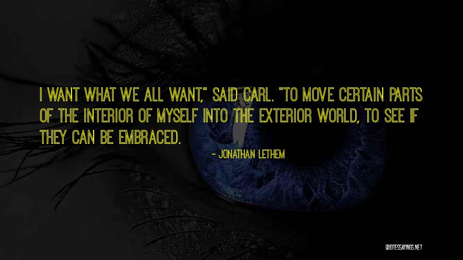 Painful But Purposeful Quotes By Jonathan Lethem Painful But Purposeful Quotes By Jonathan Lethem