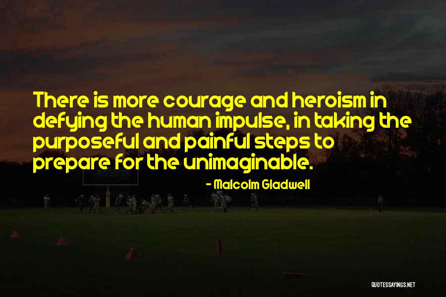 Painful But Purposeful Quotes By Malcolm Gladwell Painful But Purposeful Quotes By Malcolm Gladwell