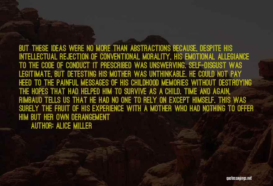 Painful But True Quotes By Alice Miller Painful But True Quotes By Alice Miller