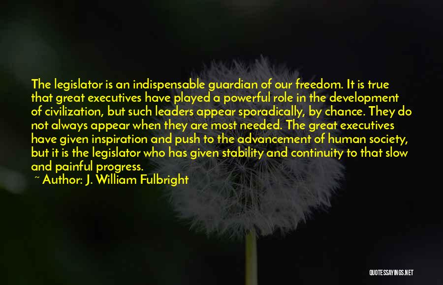Painful But True Quotes By J. William Fulbright