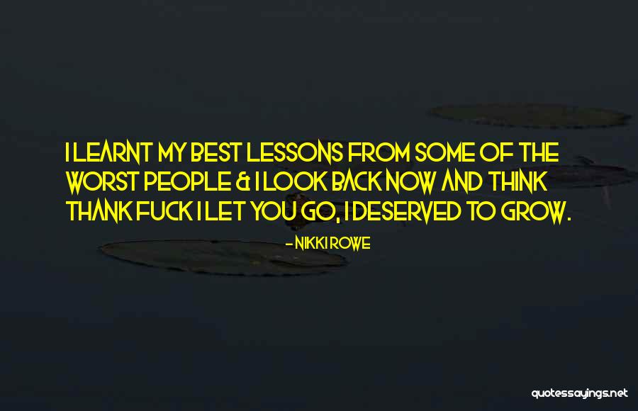 Painful But Worth It Quotes By Nikki Rowe Painful But Worth It Quotes By Nikki Rowe