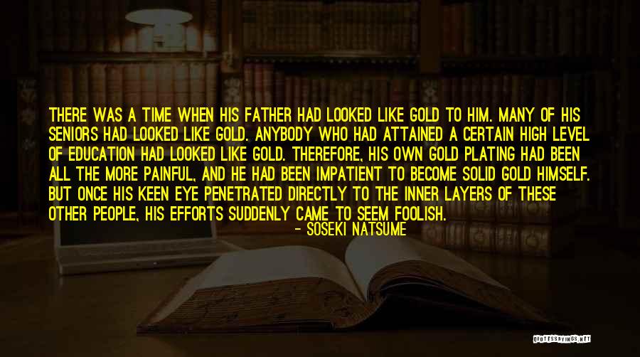 Painful But Worth It Quotes By Soseki Natsume Painful But Worth It Quotes By Soseki Natsume
