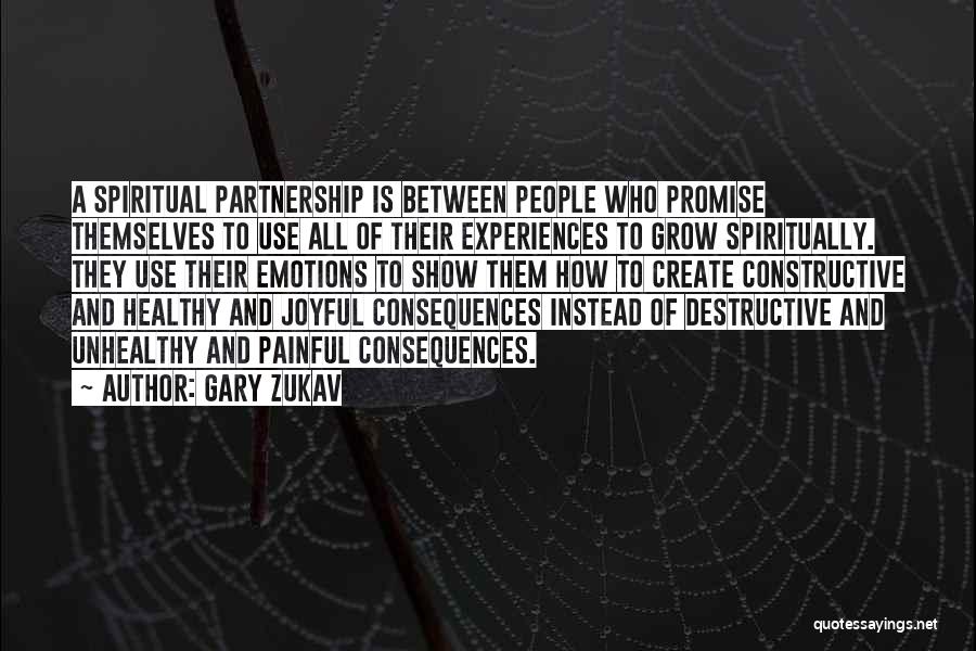 Painful Emotions Quotes By Gary Zukav