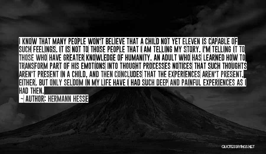 Painful Experiences Quotes By Hermann Hesse