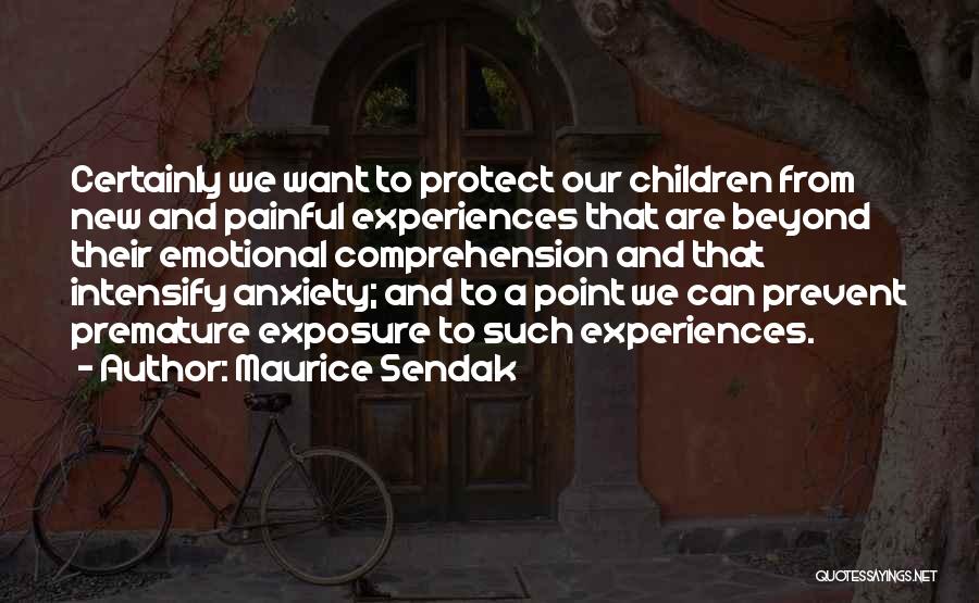 Painful Experiences Quotes By Maurice Sendak