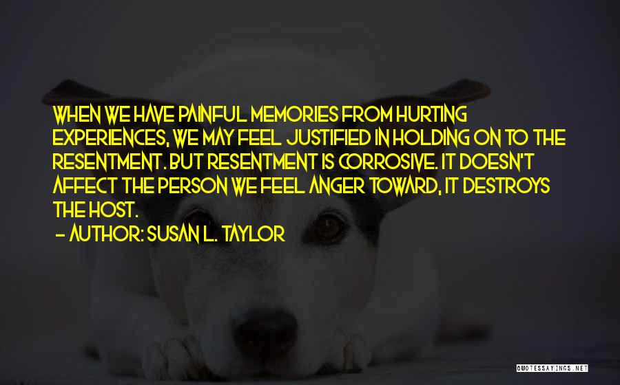 Painful Experiences Quotes By Susan L. Taylor