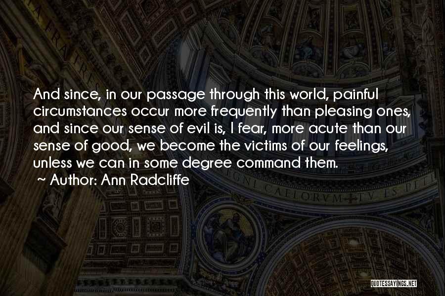 Painful Feelings Quotes By Ann Radcliffe