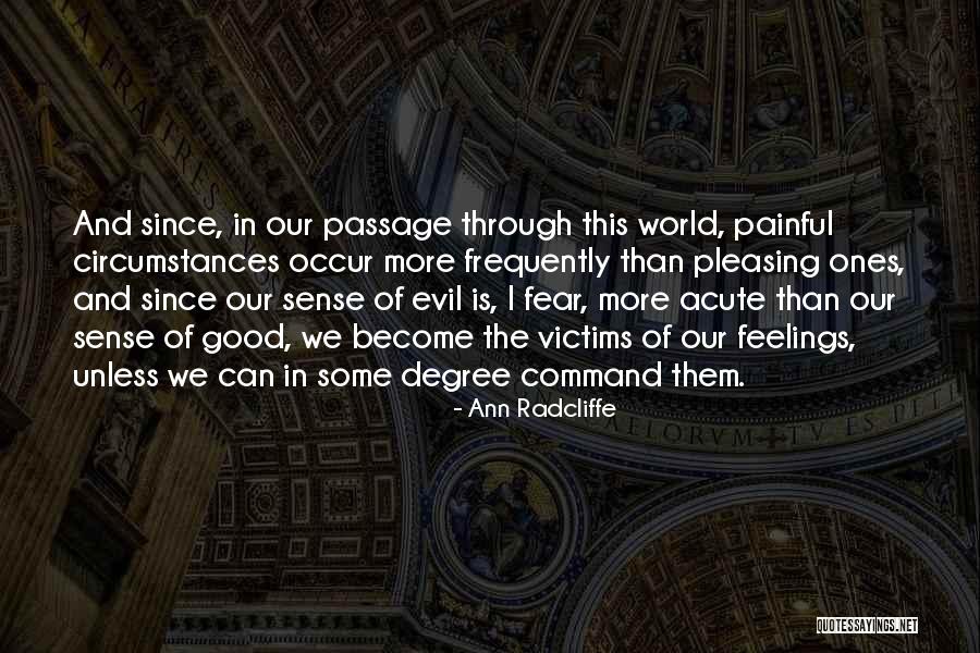 Painful Feelings Quotes By Ann Radcliffe