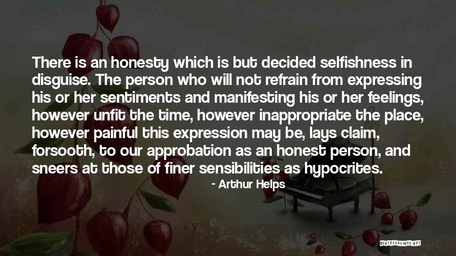 Painful Feelings Quotes By Arthur Helps Painful Feelings Quotes By Arthur Helps