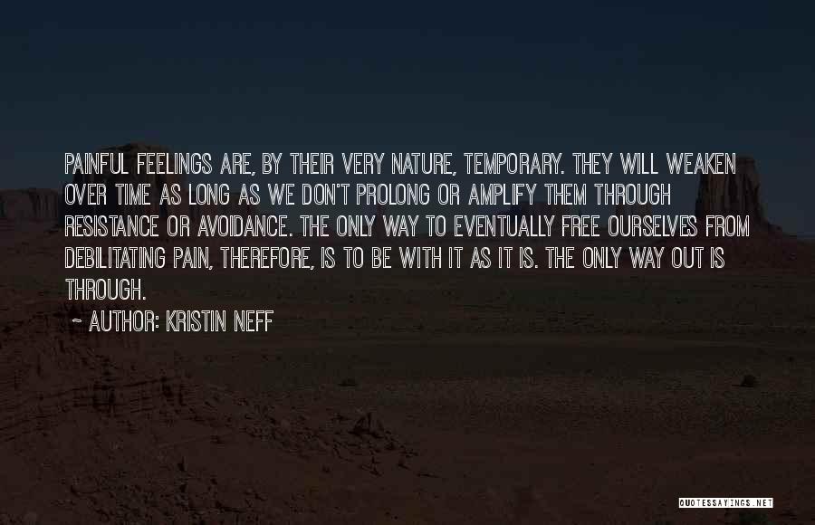 Painful Feelings Quotes By Kristin Neff