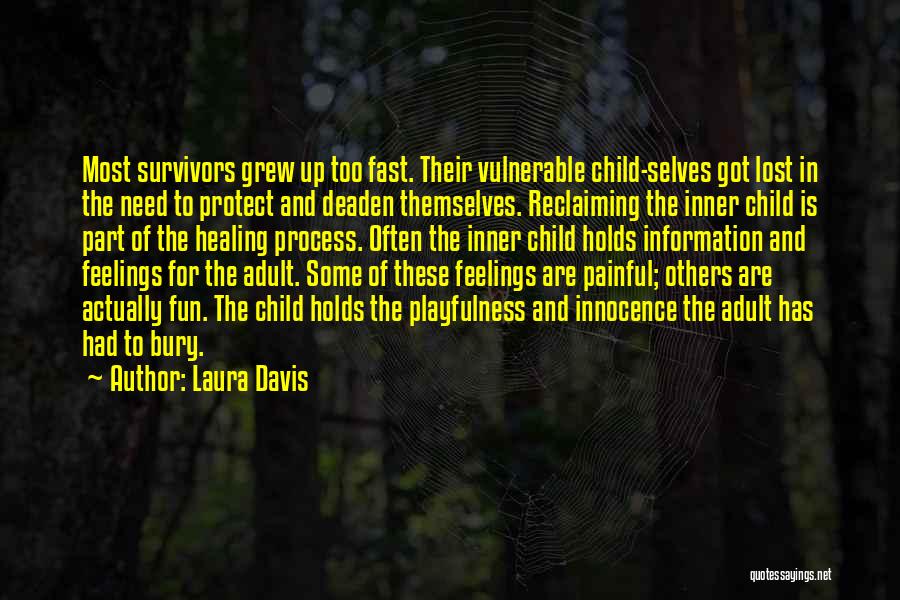 Painful Feelings Quotes By Laura Davis