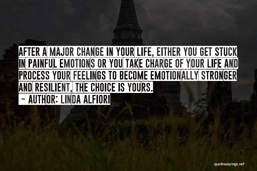 Painful Feelings Quotes By Linda Alfiori