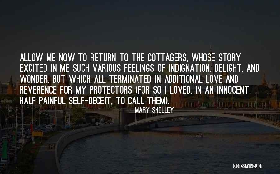 Painful Feelings Quotes By Mary Shelley