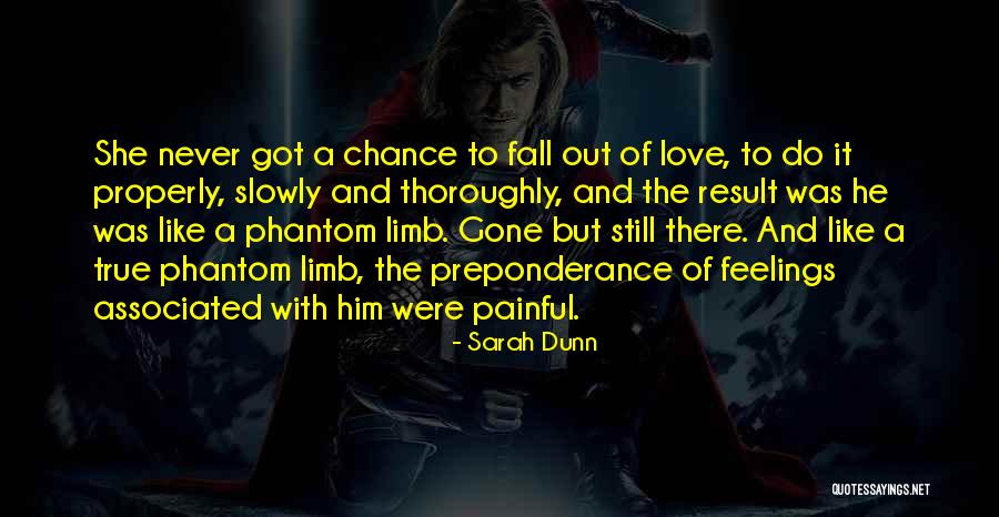 Painful Feelings Quotes By Sarah Dunn Painful Feelings Quotes By Sarah Dunn