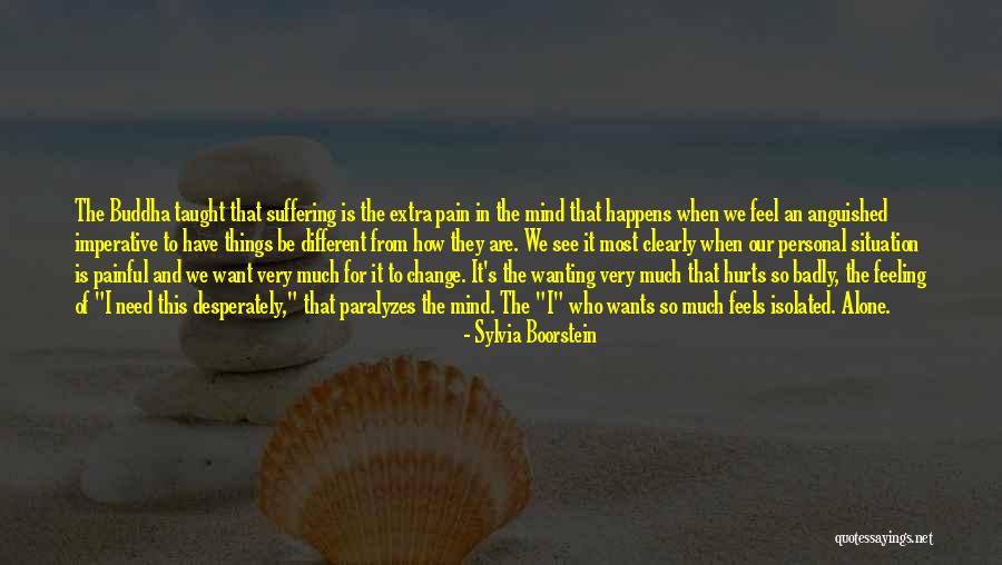 Painful Feelings Quotes By Sylvia Boorstein