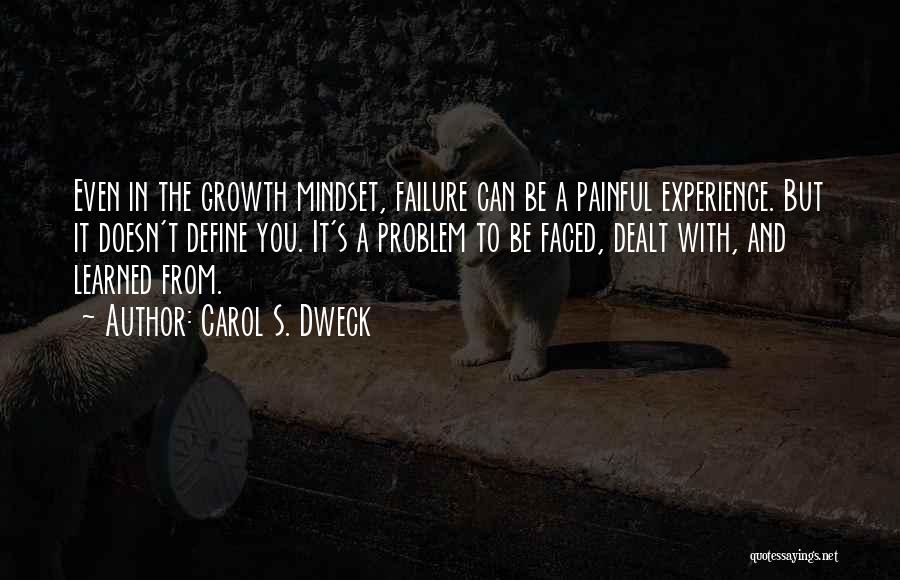 Painful Growth Quotes By Carol S. Dweck