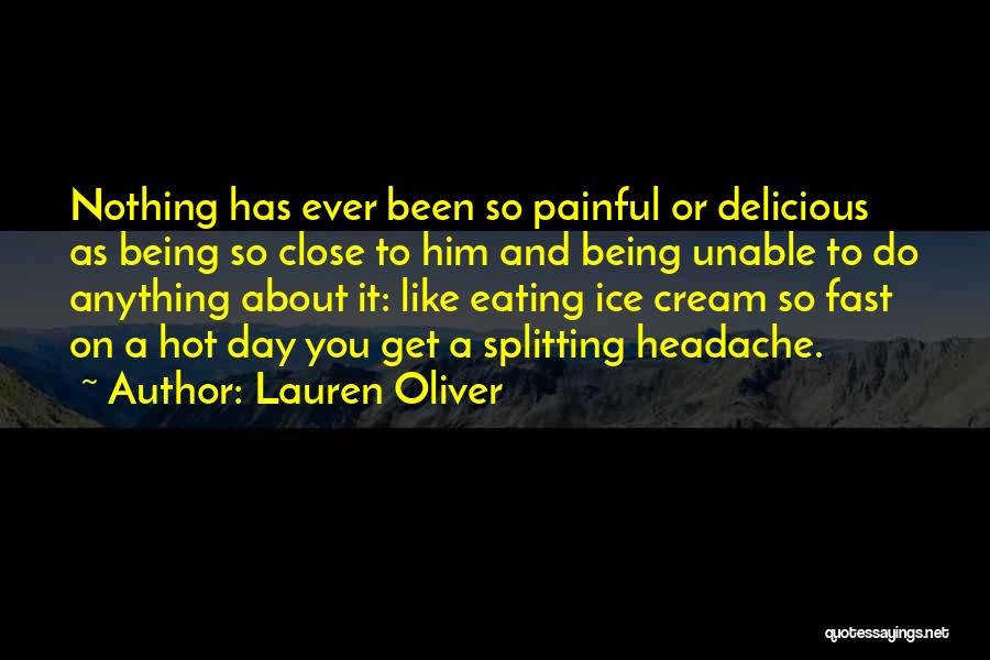 Painful Headache Quotes By Lauren Oliver