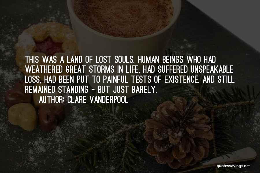 Painful Loss Quotes By Clare Vanderpool