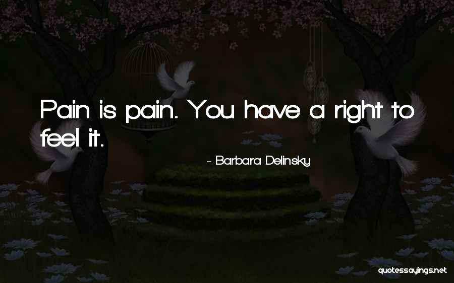 Painful Memories Quotes By Barbara Delinsky