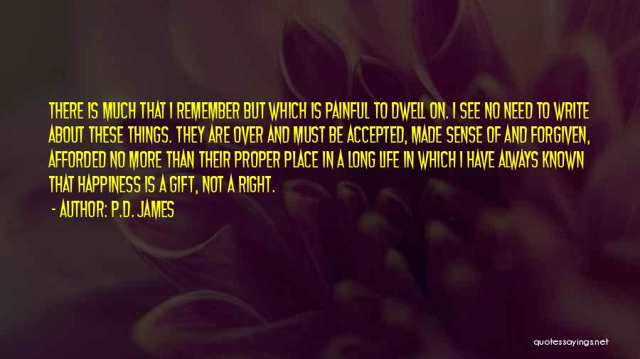 Painful Memories Quotes By P.D. James